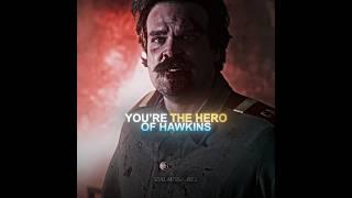 "You are the hero of Hawkins" | Stranger Things Edit
