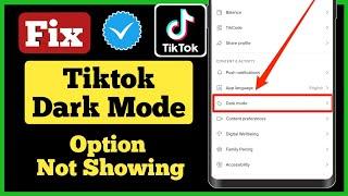 How To Fix TikTok Dark Mode Option Not Showing (2022) | Fix Tiktok Dark Mode Option mising