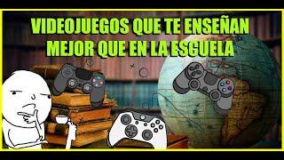 Videojuegos que enseñan mejor que la escuela