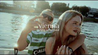 YUNG SAINT PAULl- Vienna (OFFICIAL VIDEO)