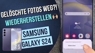 Samsung Galaxy S24 gelöschte Fotos retten wiederherstellen