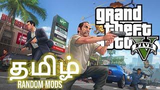 Grand Theft Auto 5 mods in Tamil Live