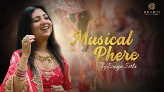 Musical Phere by Sanya Sethi | Vedic Phere | Bhakti Band