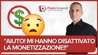 "AIUTO! MI HANNO DISATTIVATO LA MONETIZZAZIONE!" - Novità Youtube per la monetizzazione