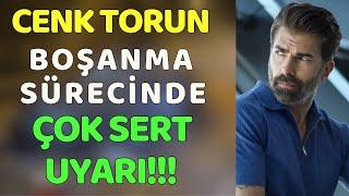 Esaret dizisi Cenk Torun boşanma sürecinde çok sert uyarı!