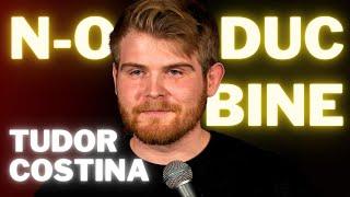 N-o duc bine | Tudor Costina | Stand-up Comedy