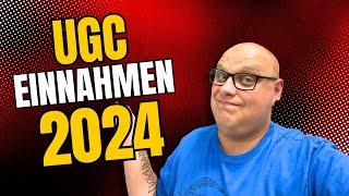 Geld verdienen mit UGC 2024 - Meine Einnahmen