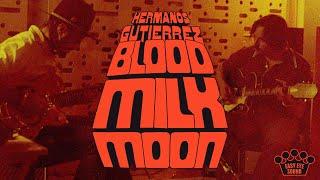 Hermanos Gutiérrez - "Blood Milk Moon" [Official Music Video]