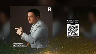 Murodbek Qilichev - Bir yor galtir | Муродбек Киличев - Бир ёр галтир (AUDIO)