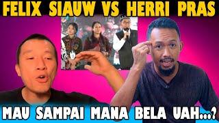 Felix Siauw : UAH Tidak Pernah Salah.! VS Herri Pras : UAH Selalu Benar Ya.? Paham Kacau.?