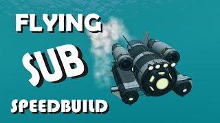 Speedbuild: Flying submarine - KSP 1.3