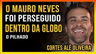 O Mauro Naves foi muito PERSEGUIDO dentro da GLOBO - Thiago Asmar o Pilhado e Ale Oliveira