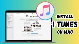 How to Install iTunes on Mac 2025 | MacBook iTunes Installation Guide