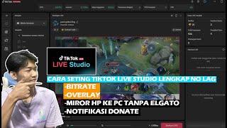 CARA SETING TIKTOK LIVE STUDIO LENGKAP NO LAG UNTUK PEMULA