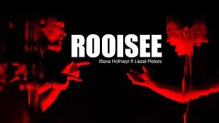 ROOISEE Steve Hofmeyr ft Liezel Pieters