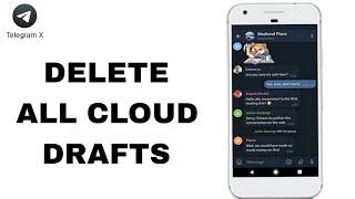 How To Delete All Cloud Drafts On Telegram X App