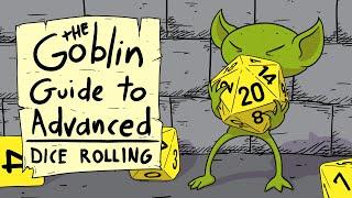 The Goblin Guide to Advanced Dice Rolling: Now on Kickstarter!