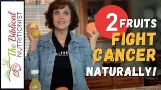 2 Fruits To Fight Cancer | Natural Cancer-Fighting Fruit To Eat Today!