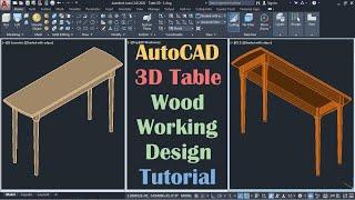 AutoCAD 3D Table Woodworking Design Tutorial