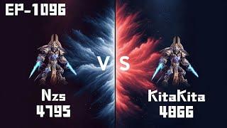 【StarCraft II】 Nzs(Protoss 4795) vs KitaKita(Protoss 4866) EP-1096 KR Server EP-1096