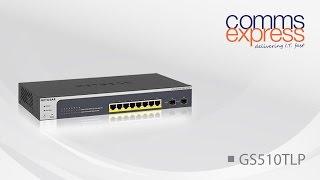 Netgear GS510TLP Gigabit Smart Managed Network Switch (Feature Highlights)