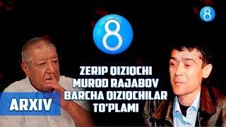 Zerip qiziqchi Murod Rajabov va barcha qiziqchilar to'plami (yangi yil soni)