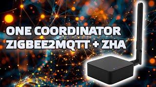 Home Assistant - simultaneous use of Zigbee2mqtt and ZHA on one coordinator