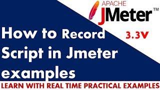 JMeter Tutorial | How to record script in JMeter