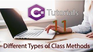 C# Tutorial 11   Different Types of Class Methods