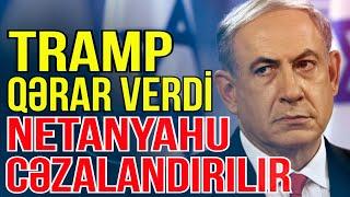 Tramp səhvi bağışlamadı: qərar verdi - Netanyahu cəzalandırılır - Media Turk TV