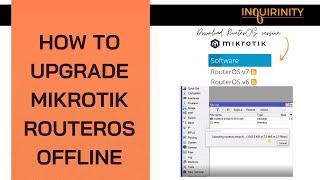 How to upgrade MikroTik RouterOS offline