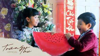 CHÚC TẾT | TRANG THƯ ft NGUYÊN KHANG (Official)