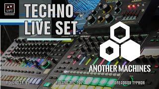 ANOTHER MACHINES  LIVE SET - LIFT Techno Movement   - Roland TR 8S , Dreadbox Typhon , Roland MC-707