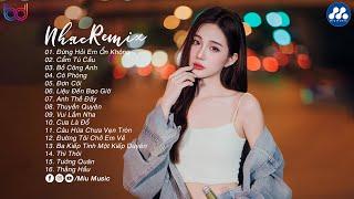 EDM TikTok Hay 2024  BXH Nhạc Trẻ Remix Hay Nhất Hiện Nay - Top 15 Bản EDM TikTok Mới Nhất 2024