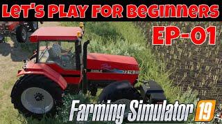 Farming Simulator 19 | Let's Play For Beginners | Episode 1