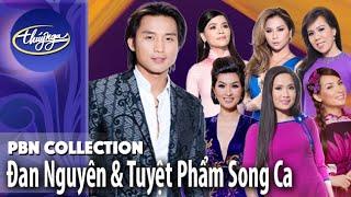 PBN Collection | Đan Nguyên & Những Tuyệt Phẩm Song Ca