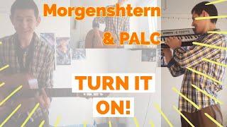 Morgenshtern & PALC - turn it on (cover by Dany Proko). Музыкальный МИНДАЛЬ