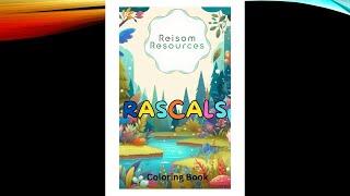 *NEW* Rascals Coloring Book from Reisom Resources