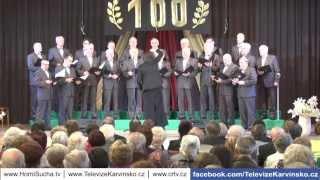 100 let sborového zpěvu 2013 obec Horní Suchá