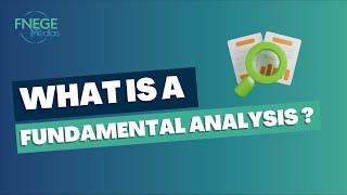 What is a fundamental analysis?