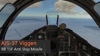 [DCS] AJS-37 Viggen - RB 15F Anti-Ship Missile - Basic Tutorial