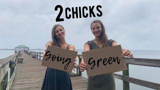 Live sustainably & lower your waste! Join our eco friendly lifestyle channel! | 2 CHICKS GOING GREEN