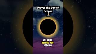 Powerful PRAYER during Eclipse #shorts #motivation #prayer #eclipse