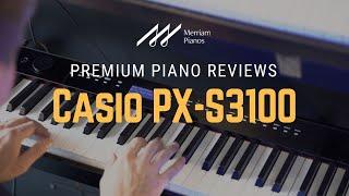 ﻿ Casio PX-S3100 | Casio Privia Digital Piano | Full Review & Demo ﻿