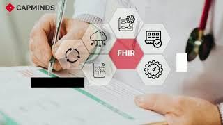 FHIR: A New Path Towards Healthcare Interoperability - CapMinds