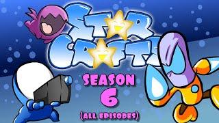 StarCrafts Season 6 [ALL EPISODES]