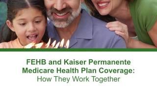 Enhancing your FEHB Medicare Coverage in Hawaii  | Kaiser Permanente