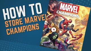 How to Store Marvel Champions!