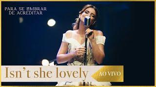 Isn't she lovely (Stevie Wonder) por Lorenza Pozza | Para se lembrar de acreditar AO VIVO