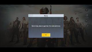 Server is busy please try again later.error code : restrict-area (pubg mobile lite server is ban